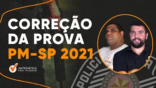 Correção da Prova de Matemática da PMSP 2021 I Aplicada no dia 16052021 [upl. by Damita]