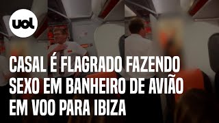 Casal é flagrado fazendo sexo em banheiro de avião em voo para Ibiza [upl. by Ainitsirhc]