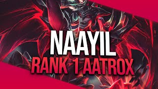 Naayil quotRANK 1 AATROXquot Montage  League of Legends [upl. by Lalage]