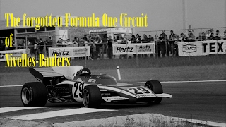 The Forgotten Formula One Circuit of NivellesBaulers [upl. by Cyrie]