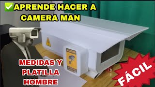 ✅️ Como Hacer a CAMERA MAN de cartón  medidas para hacel hombre camara stibidi toilet [upl. by Rabiah]