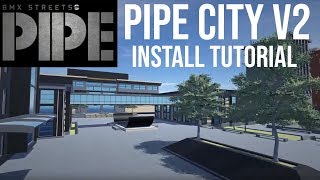 HOW TO INSTALL PIPEWORKS CITY V2  FOR ABSOLUTE BEGINNERSUNPACKING DATA3D  MAP INSTALL [upl. by Aidualk]