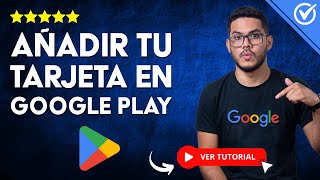 Cómo AÑADIR TU TARJETA DE DÉBITO en Google Play para Realizar Compras  💳​ Rápido y Sencillo 💳​ [upl. by Rairb552]