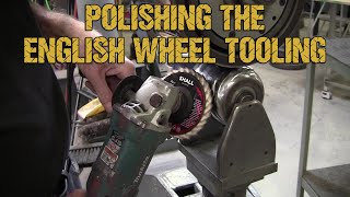 English Wheel Tooling EXPERT Shares Top Polishing Techniques [upl. by Yrohcaz]