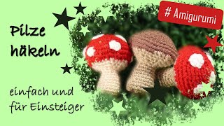 Amigurumi häkeln 🧶 kleiner Pilz 🍄 Häkelanleitung SchrittfürSchritt Tutorial  Häkelschrift [upl. by Kilam611]