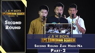 2ND ROUND ZAN 2NA PART  2  JampM SOFA COMEDIAN SEARCH 2024 [upl. by Grounds]