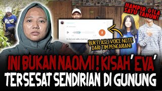 BUKAN CUMA NAOMI KESAKSIAN EVA SEORANG DIRI TERSESAT DI GUNUNG MASUK DESA GHAIB BERNAMA PADJAJARAN [upl. by Cherri]