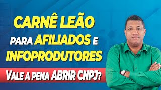 CARNE LEÃO PARA QUEM TRABALHA NA INTERNET INFOPRODUTORES E AFILIADOS [upl. by Eissehc]