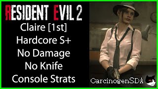 Resident Evil 2 REmake PS4 4K No Damage  Claire 1st Claire A Hardcore S Rank [upl. by Nahsed]