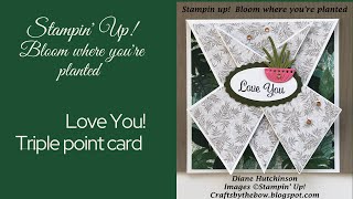 Stampin Up Bloom where youre planted triple point card [upl. by Bing]