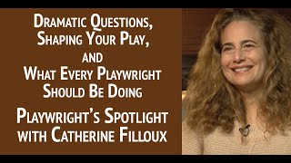 Playwrights Spotlight with Catherine Filloux [upl. by Hoseia]