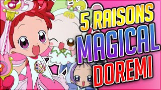 5 RAISONS DE REVOIR MAGICAL DOREMI [upl. by Nevlin649]