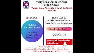 Presby  Presbyterian Church of Ghana  PCG Almanac Bible Reading 25032022 Akua Mayve [upl. by Sabelle]