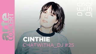 Cinthie dans Chat With A DJ  ARTE Concert [upl. by Ramak]