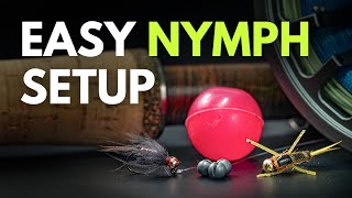 How to Set Up a Nymph Rig — Fly Fishing for Beginners  Module 4 Section 4 [upl. by Perseus]