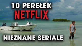 NETFLIX  NIEZNANE SERIALE  10 PEREŁEK [upl. by Notak]