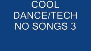 Cool DanceTechno Songs 3 [upl. by Sarita254]