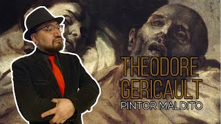 Théodore Géricault Pintor maldito [upl. by Soelch983]