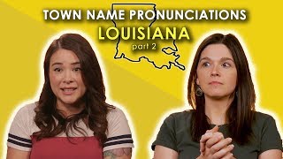 We Tried again to Pronounce these Louisiana Towns [upl. by Nitsrik]