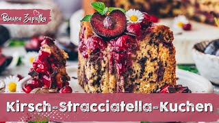 Der Beste Kirschkuchen mit Schoko  Veganer StracciatellaKirschKuchen [upl. by Aubry967]