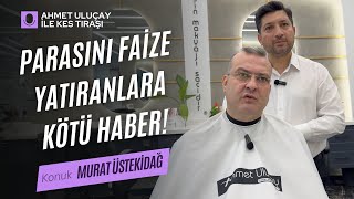 25 Yıllık Bankacıdan İnanılmaz Tüyolar Para Nasıl Kazanılır  Ahmet Uluçay ile Kes Tıraşı [upl. by Vivianne]