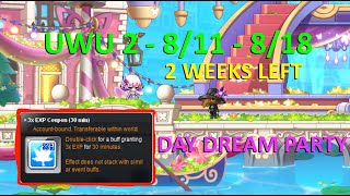 UWU 2  2 WEEKS LEFT  DAY DREAM PARTY [upl. by Kciredorb]