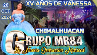 GRUP0 MR84 EN CHIMALHUACAN EN VIVO [upl. by Knudson740]