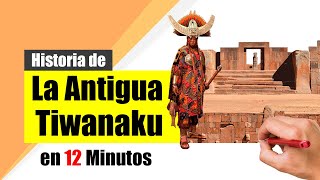 La Antigua Tiahunaco o Tiwanaku  Resumen  Origen cultura política sociedad religión [upl. by Arramas]