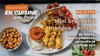 Recette mini brochette mangue  accras de morue [upl. by Muriah]