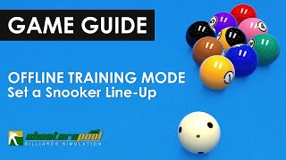 08  OFFLINE Training Mode  Set a Snooker LineUp [upl. by Ellita]