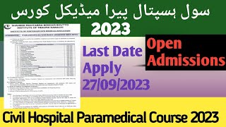 Civil hospital paramedical Course Admissions 2023  Paramedical Course Karachi  Civil hospital [upl. by Atikihs]