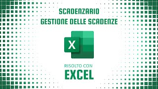 Creare uno scadenzario Excel con indicatori visivi [upl. by Aralc]