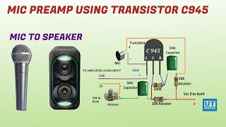 Mic Preamp circuit using C945 Transistor  Mic to Speaker  Clear sound [upl. by Mosenthal]