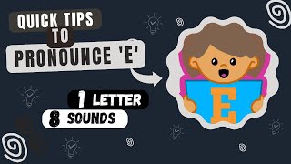 Letter E Pronunciation। 8 Ways To Pronounce The Letter E। Letter E ke 8 Different Sounds [upl. by Wolfe]