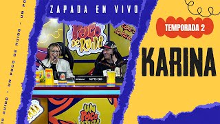 KARINA  Zapada EN VIVO en UN POCO DE RUIDO [upl. by Prosperus940]