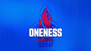 Sunday Worship  Oneness Sunday  Pastor Clack [upl. by Llertnov]