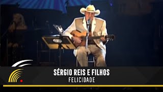 Sérgio Reis amp Filhos  Felicidade Violas E VioleirosAo Vivo [upl. by Ydnir]