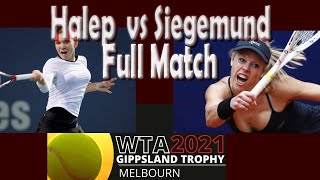 Halep vs Siegemund Full Match Gippsland Trophy 03022021 1080p60fps [upl. by Neffirg]