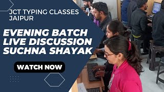 सूचना सहायक के बच्चों से live बातचीत  IA TYPING EXAM EVENING BATCH  JCT TYPING CLASSES JAIPUR [upl. by Ananna]