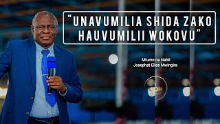 USICHANGANYE SHIDA ZAKO NA WOKOVU  MTUME NA NABII JOSEPHAT ELIAS MWINGIRA [upl. by Zilber]