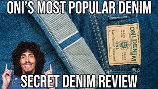 ONIS MOST POPULAR RAW DENIM ONI SECRET DENIM REVIEW [upl. by Rolland974]