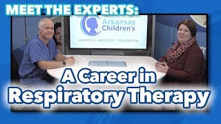 Meet the Experts A Career in Respiratory Therapy [upl. by Lapides]