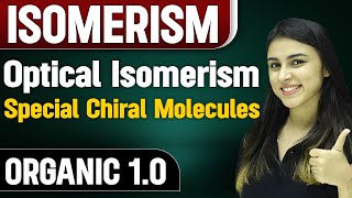 Special Chiral Molecule  Optical Isomerism  Organic 10  Chemistry Vibes [upl. by Cornwell]