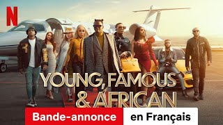 Young Famous amp African Saison 1  BandeAnnonce en Français  Netflix [upl. by Otir581]