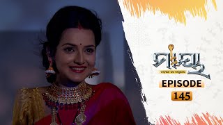 Maya  Full Ep 145  25th Sept 2020  Odia Serial – TarangTV [upl. by Akkin]