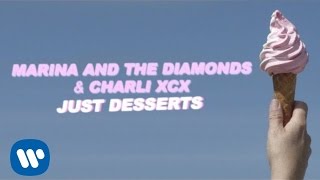 Charli XCX ft Marina and the Diamonds  Just Desserts Official Audio [upl. by Eiralc98]