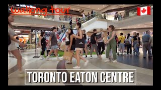 🇨🇦 Walking Tour  TORONTO EATON CENTRE  Canada [upl. by Aihsenet]