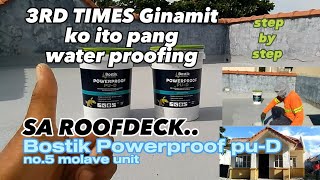 3rd times Ive Use Bostik Power proof for roofdeck water proofing [upl. by Heyes]