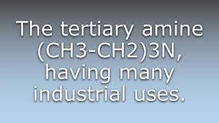 What does Triethylamine mean [upl. by Mayor221]