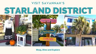 Visit Savannah GA  Starland District [upl. by Humo]